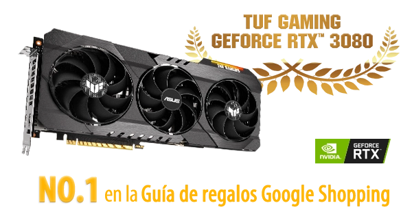 TUF Gaming GEFORCE RTX 3080 - Nro 1 en la guía de regalos de Google Shopping